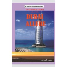 (英文圖書) St. Maryan Seven and the Dubai Allure 平裝版, Jorges P. Lopez, 英文