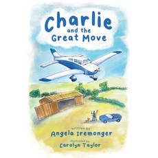 (英文圖書)Charlie and the Great Move 平裝版, Silverwood Books, 英文