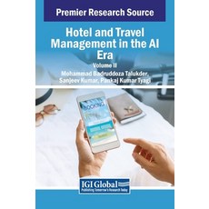 (英文圖書) Hotel and Travel Management in the AI Era VOL 2 精裝版, IGI Global, 英文