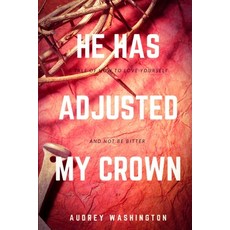 (英文圖書) He has Adjusted My Crown 平裝版, Independently Published, 英文