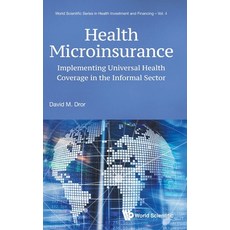 (英文圖書) Health Microinsurance: Implementing Universal Health Coverage in the Informal Sector 精裝版, World Scientific Publishing..., 英文