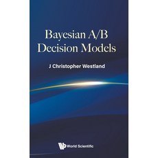 (英文圖書) Bayesian A/B Decision Models 精裝版, World Scientific Publishing..., 英文