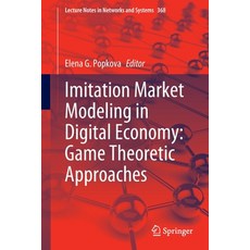 (英文圖書) Imitation Market Modeling in Digital Economy: Game Theoretic Approaches 平裝版, Springer, 英文