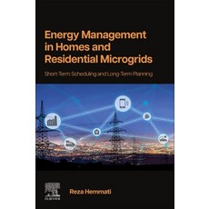 (英文圖書) Energy Management in Homes and Residential Microgrids: Short-Term Scheduling and Long-Term Pl... 平裝版, Elsevier, 英文