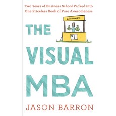 (英文圖書) The Visual MBA: Two Years of Business School Packed Into One Priceless Book of Pure Awesomeness 精裝版, Harper Business, 英文
