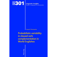 (英文圖書) Probabilistic Variability in Clausal Verb Complementation in World Englishes 精裝版, Peter Lang Group Ag, Intern..., 英文