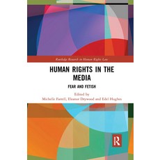 (英文圖書) Human Rights in the Media: Fear and Fetish 平裝版, Routledge, 英文