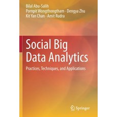 (英文圖書) Social Big Data Analytics: Practices Techniques and Applications 平裝版, Springer, 英文