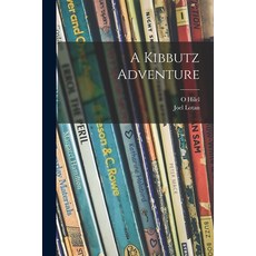 (英文圖書)A Kibbutz Adventure 平裝版, Hassell Street Press, 英文