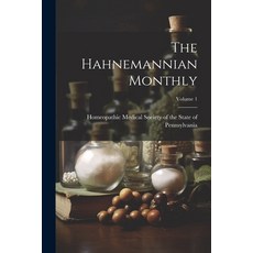 (英文圖書) The Hahnemannian Monthly; Volume 1 平裝版, Legare Street Press, 英文