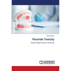 (英文圖書) Fluoride Toxicity 平裝版, LAP Lambert Academic Publis..., 英文