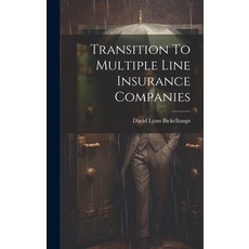 (英文圖書) Transition To Multiple Line Insurance Companies 精裝版, Legare Street Press, 英文