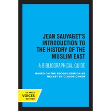 (英文圖書) Jean Sauvaget's Introduction to the History of the Muslim East: A Bibliographical Guide 平裝版, University of California Press, 英文