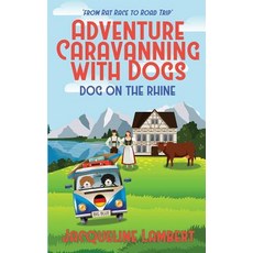 (英文圖書) Dog on the Rhine: From Rat Race to Road Trip 平裝版, World Wide Walkies, 英文