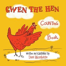 (英文圖書)Gwen The Hen: Counting Book 平裝版, Independently Published, 英文
