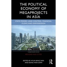 (英文圖書) The Political Economy of Megaprojects in Asia: State Power Land Control Finan... 精裝版, Routledge, 英文