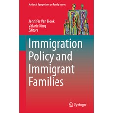 (英文圖書) Immigration Policy and Immigrant Families 精裝版, Springer, 英文