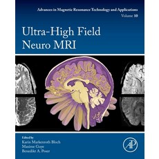 (英文圖書) Ultra-High Field Neuro MRI: Volume 10 平裝版, Academic Press, 英文