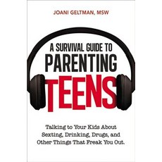 A Survival Guide to Parenting Teens: Talking to Your Kids about Sexting Drinking Drugs and Other ... 平裝版, Amacom, 英文