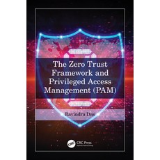 (英文圖書) The Zero Trust Framework and Privileged Access Management (PAM) 平裝版, CRC Press, 英文