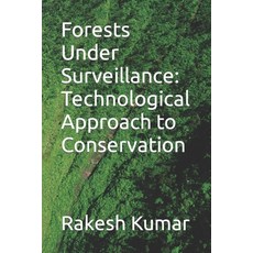 (英文圖書) Forests Under Surveillance: A Technological Approach to Conservation 平裝版, Independently Published, 英文