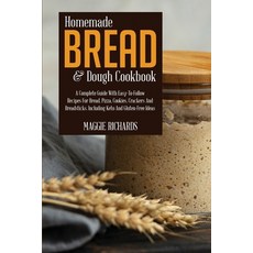 (英文圖書) Homemade Bread And Dough Cookbook: A Complete Guide With Easy-To-Follow Recipes For Bread Pi... 平裝版, Maggie Richards, 英文