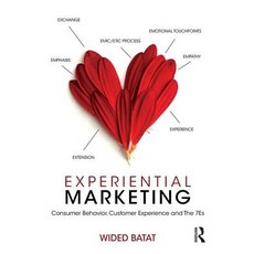 Experiential Marketing: Consumer Behavior Customer Experience and the 7es 平裝版, Routledge, 英文