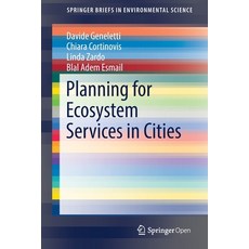 (英文圖書) Planning for Ecosystem Services in Cities 平裝版, Springer, 英文