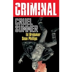 (英文圖書) Criminal Volume 10: Cruel Summer (New Edition) 平裝版, Image Comics, 英文