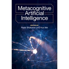 (英文圖書) Metacognitive Artificial Intelligence 精裝版, Cambridge University Press, 英文