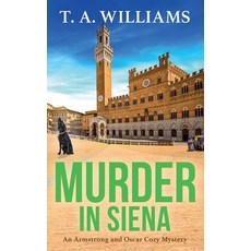 (英文圖書) Murder in Siena 精裝版, Boldwood Books Ltd, 英文