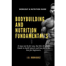 (英文圖書) Bodybuilding And Nutrition Fundamental's: It may not be for you but this 12-We... 平裝版, Independently Published, 英文