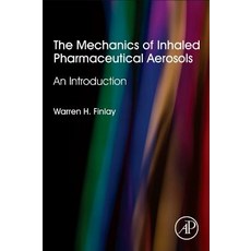 (英文圖書) The Mechanics of Inhaled Pharmaceutical Aerosols: An Introduction 平裝版, Academic Press, 英文