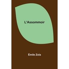 (英文圖書) L'Assommoir 平裝版, Alpha Edition, 英文