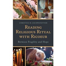 (英文圖書) Reading Religious Ritual with Ricoeur: Between Fragility and Hope 精裝版, Lexington Books, 英文