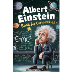 (英文圖書)Albert Einstein Book for Curious Kids: Explore the Life and Ideas of the Legenda... 平裝版, Independently Published, 英文