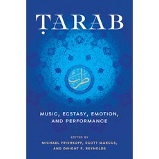 (英文圖書) Tarab: Music Ecstasy Emotion and Performance 精裝版, University of Texas Press, 英文