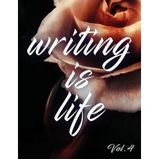 (英文圖書) Writing Is Life: Vol. 4 平裝版, Independently Published, 英文