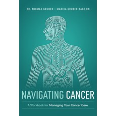 (英文圖書) Navigating Cancer: A Workbook for Managing Your Cancer Care 平裝版, Advantage Media Group, 英文