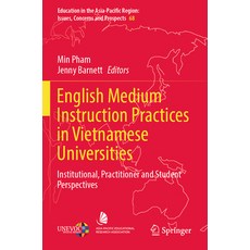(英文圖書) English Medium Instruction Practices in Vietnamese Universities: Institutional Practitioner ... 平裝版, Springer, 英文