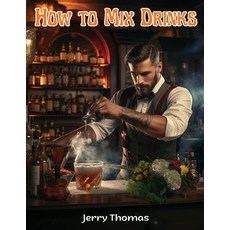 (英文圖書) How to Mix Drinks: The Bon Vivant's Companion 平裝版, Exotic Publisher, 英文