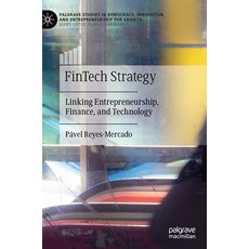 (英文圖書) Fintech Strategy: Linking Entrepreneurship Finance and Technology 精裝版, Palgrave MacMillan, 英文