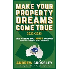 (英文圖書) Make Your Property Dreams Come True. 2022-23 平裝版, Busybird Publishing, 英文