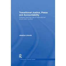 (英文圖書) Transitional Justice Peace and Accountability: Outreach and the Role of International Courts... 平裝版, Routledge, 英文