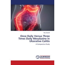 Once Daily Versus Three Times Daily Mesalazine in Ulcerative Colitis 平裝版, LAP Lambert Academic Publishing, 英文