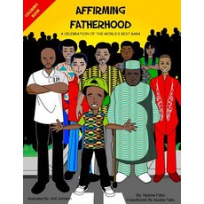 (英文圖書) Affirming Fatherhood: A Celebration Of The World's Best Baba 平裝版, Createspace Independent Pub..., 英文