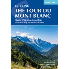 (英文圖書) Trekking the Tour Du Mont Blanc: Classic 170km Hut-To-Hut Hike with Two-Way Route Description 平裝版, Cicerone Press, 英文