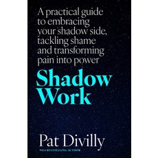 (英文圖書) Shadow Work: A Practical Guide to Embracing Your Shadow Side Tackling Shame an... 平裝版, Gill Books, 英文