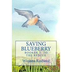 (英文圖書)Saving Blueberry: Booker T to the Rescue 平裝版, Createspace Independent Pub..., 英文