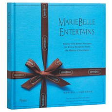 (英文圖書) Mariebelle Entertains: Savory and Sweet Recipes for Every Occasion from the Master Chocolatier 精裝版, Rizzoli International Publi..., 英文